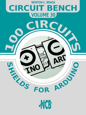 cover image of Circuit bench--100 shields for arduino